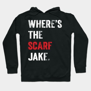 Where's The Scarf Jake v 3  (Scarified) Hoodie